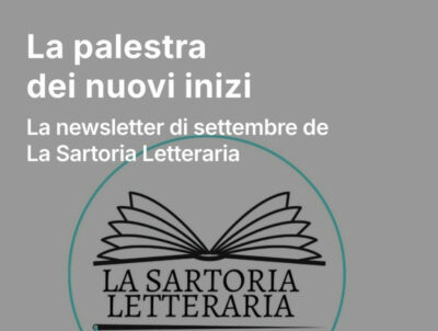 La palestra dei nuovi inizi. La newsletter di settembre
